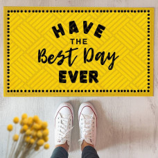 Килим придверний Presentville з принтом Have the best day ever